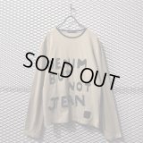 MARITHE FRANCOIS GIRBAUD - "DENIM BUT NOT JEANS" L/S Tee