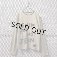 MARITHE FRANCOIS GIRBAUD - "DENIM BUT NOT JEANS" L/S Tee